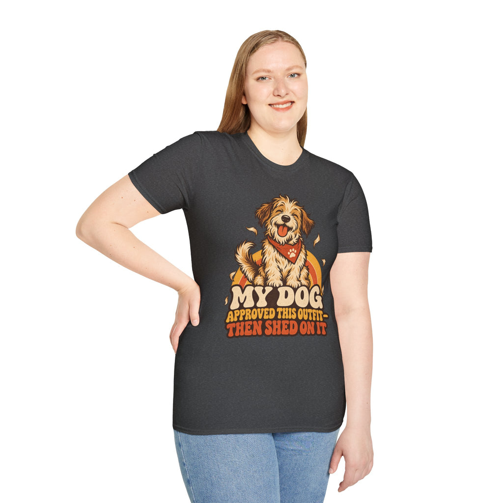 My Dog Approved This Outfit – Funny Dog Lover Unisex T-Shirt