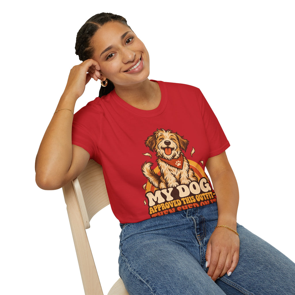 My Dog Approved This Outfit – Funny Dog Lover Unisex T-Shirt