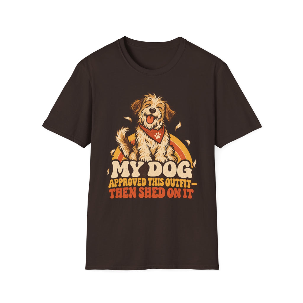 My Dog Approved This Outfit – Funny Dog Lover Unisex T-Shirt