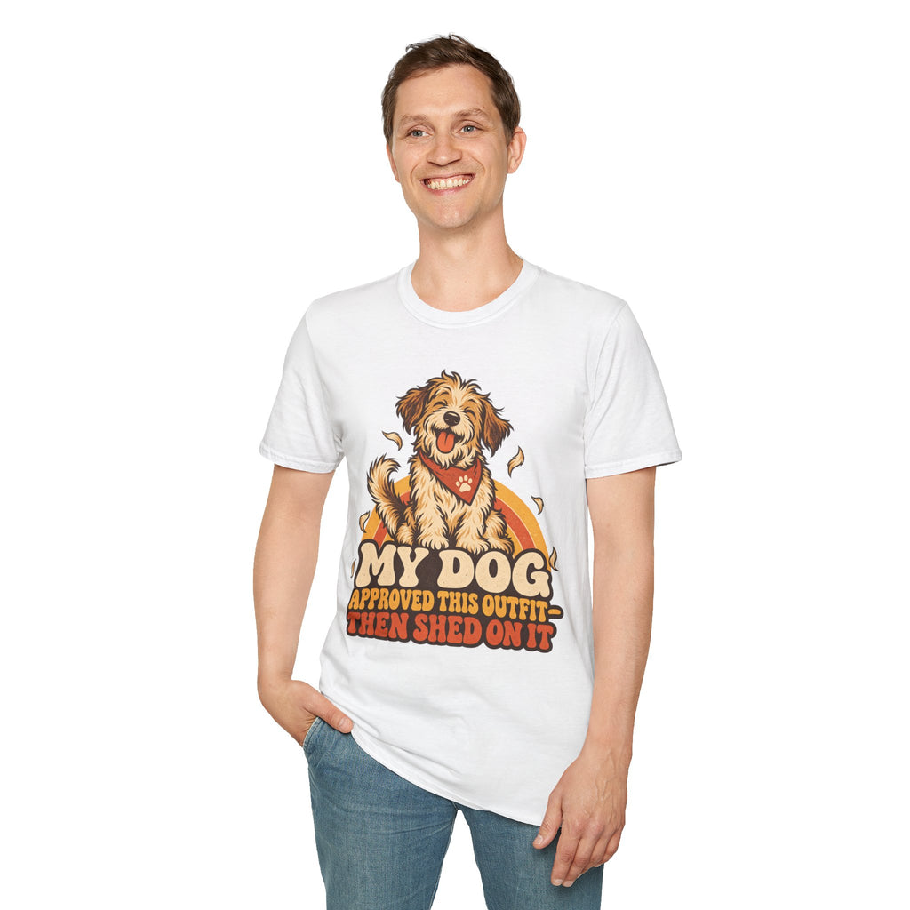 My Dog Approved This Outfit – Funny Dog Lover Unisex T-Shirt