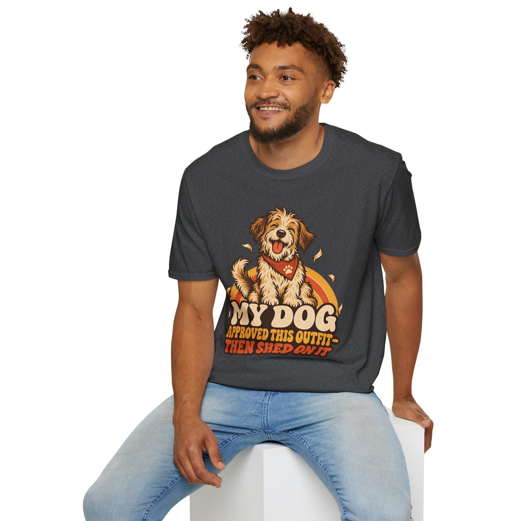 My Dog Approved This Outfit – Funny Dog Lover Unisex T-Shirt