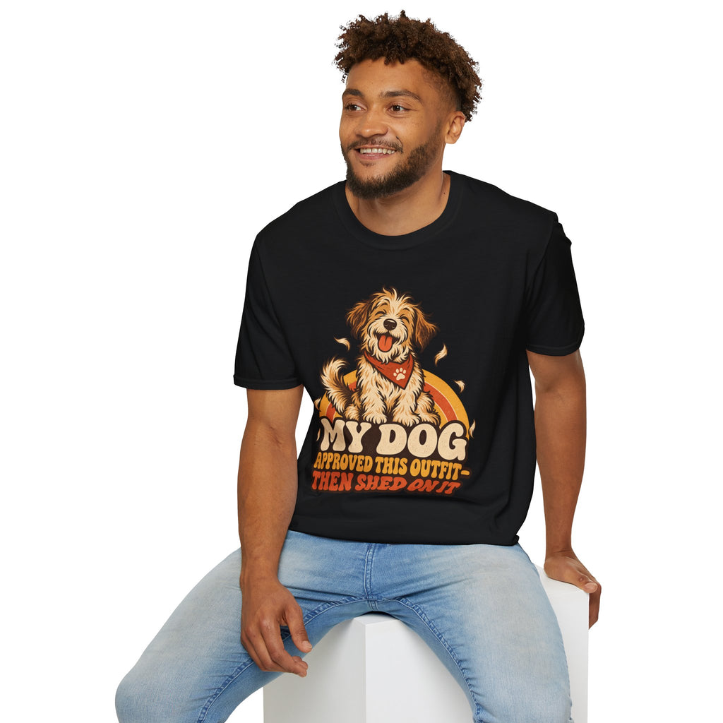My Dog Approved This Outfit – Funny Dog Lover Unisex T-Shirt