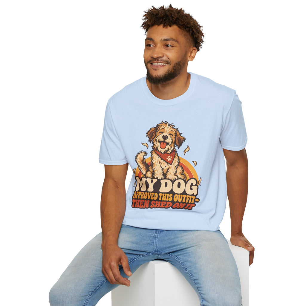 My Dog Approved This Outfit – Funny Dog Lover Unisex T-Shirt