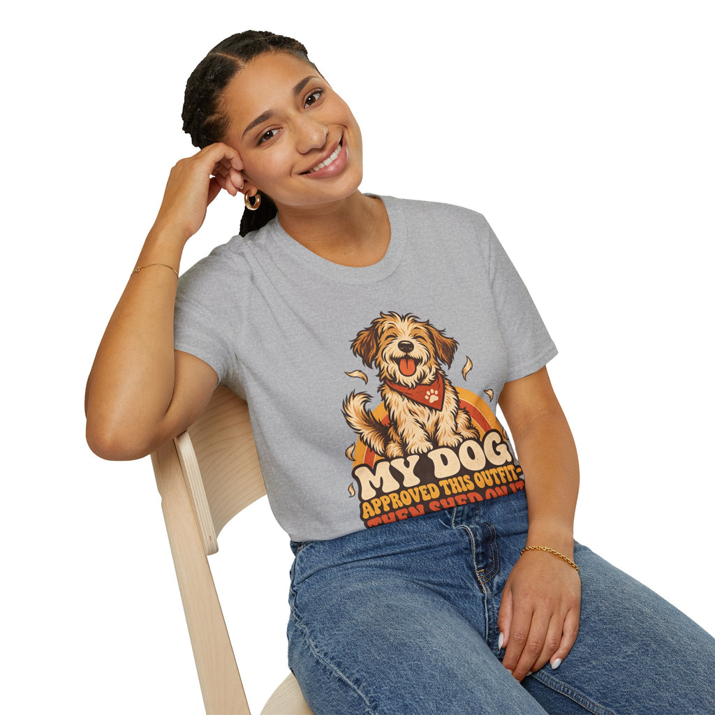 My Dog Approved This Outfit – Funny Dog Lover Unisex T-Shirt
