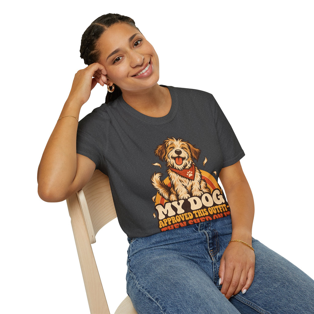 My Dog Approved This Outfit – Funny Dog Lover Unisex T-Shirt