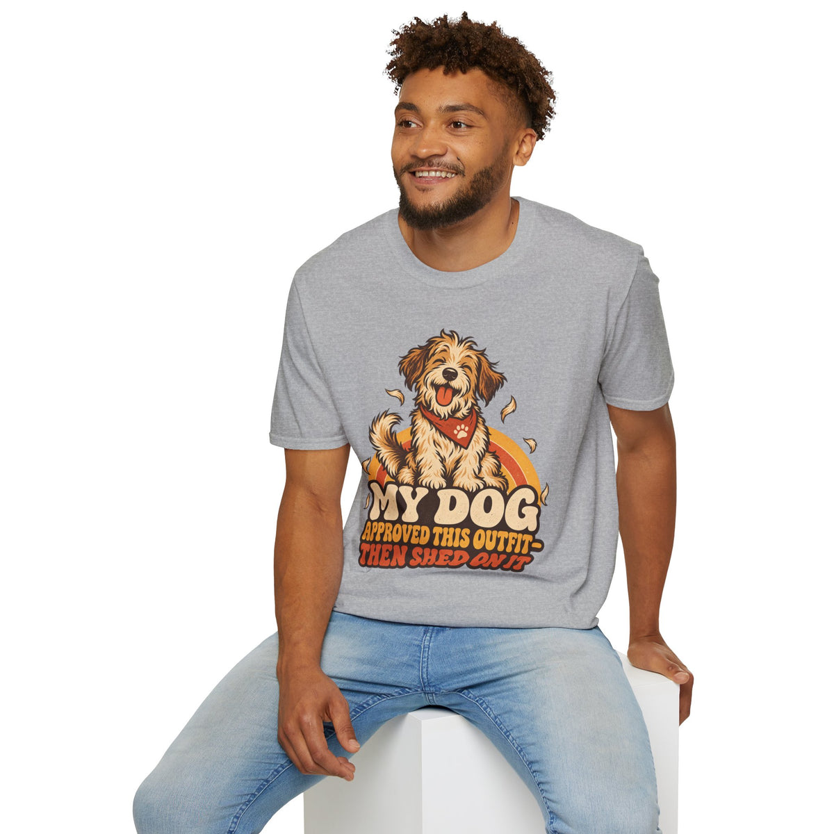 My Dog Approved This Outfit – Funny Dog Lover Unisex T-Shirt